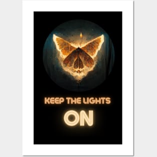 Keep the lights ON Posters and Art